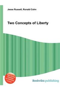 Two Concepts of Liberty