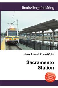 Sacramento Station