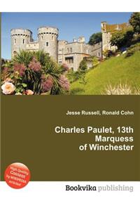 Charles Paulet, 13th Marquess of Winchester