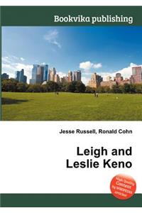 Leigh and Leslie Keno