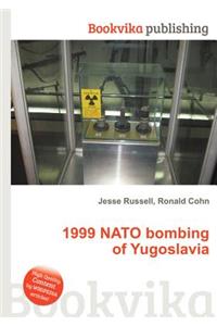 1999 NATO Bombing of Yugoslavia