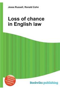 Loss of Chance in English Law