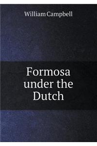 Formosa Under the Dutch