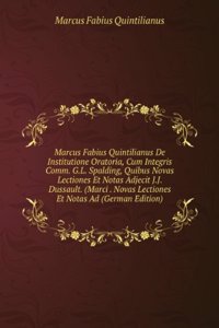 Marcus Fabius Quintilianus De Institutione Oratoria