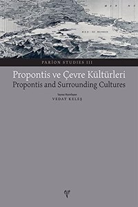Propontis Ve Cevre Kulturleri / Propontis and Surrounding Cultures