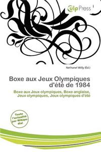 Boxe Aux Jeux Olympiques D' T de 1984