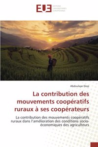 La contribution des mouvements coopératifs ruraux à ses coopérateurs
