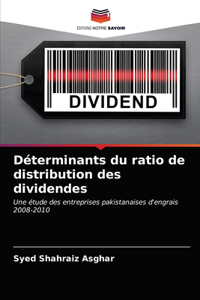 Déterminants du ratio de distribution des dividendes