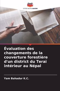 Évaluation des changements de la couverture forestière d'un district du Teraï intérieur au Népal