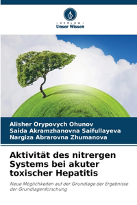 Aktivität des nitrergen Systems bei akuter toxischer Hepatitis