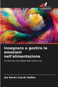 Insegnare e gestire le emozioni nell'alimentazione