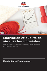 Motivation et qualité de vie chez les culturistes