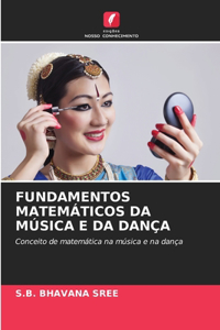 Fundamentos Matemáticos Da Música E Da Dança