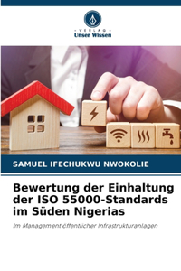 Bewertung der Einhaltung der ISO 55000-Standards im Süden Nigerias