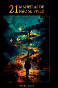 21 Maneiras De N o Se Viver