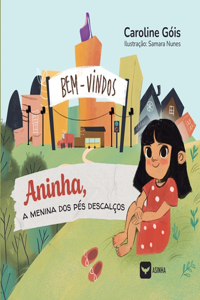 Aninha, a menina dos pés descalços