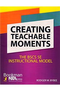 Creating Teacheble Moments