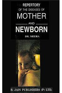 Repertory of the Diseases of Mother and Newborn