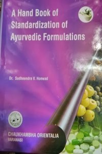 A Hand Book of Standardization of Ayurvedic Formulations
