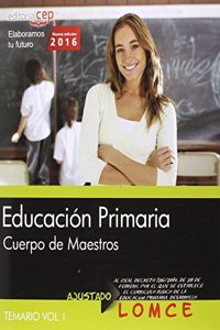 Cuerpo de Maestros. Educacion Primaria. Temario. Vol. I