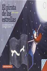 El pirata de las estrellas/ The Star Pirate