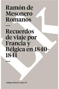 Recuerdos de viaje por Francia y Bélgica en 1840-1841
