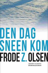 Den dag sneen kom