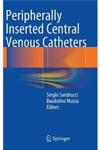 Peripherally Inserted Central Venous Catheters