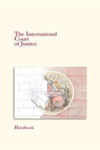 International Court of Justice Handbook