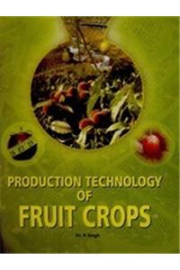 Production Technology of Fruit Crops