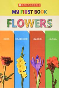 MY FIRST BOOK: FLOWERS