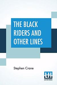 The Black Riders And Other Lines