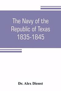Navy of the Republic of Texas, 1835-1845