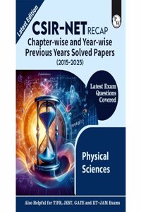 PW CSIR - NET Recap Physical Sciences Chapterwise & Yearwise Previous Years Solved Papers (2025-2015) PYQ Latest December 2024 Paper Covered l TIFR, JEST, GATE and IIT JAM Exams (Paperback, PW)