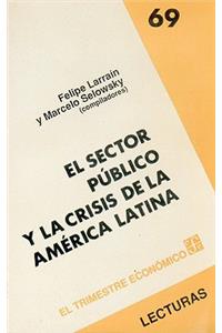 El Sector Pblico y La Crisis de La Am'rica Latina