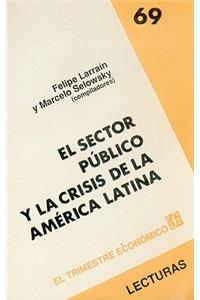 El Sector Pblico y La Crisis de La Am'rica Latina