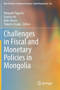 Challenges in Fiscal and Monetary Policies in Mongolia