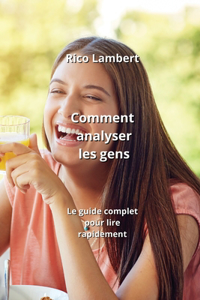 Comment analyser les gens