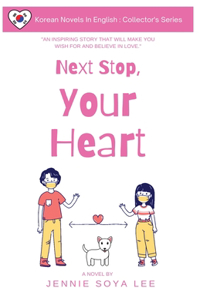 Next Stop, Your Heart