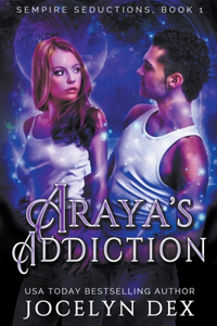 Araya's Addiction