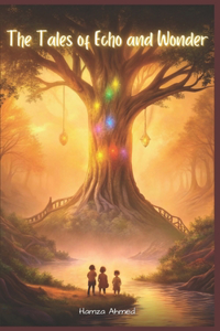 The Tales of Echo and Wonder