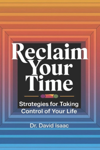 Reclaim Your Time