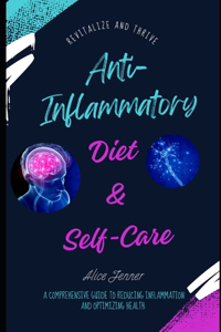 The Anti-Inflammatory Lifestyle