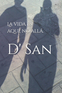 vida es aquí, no allá.