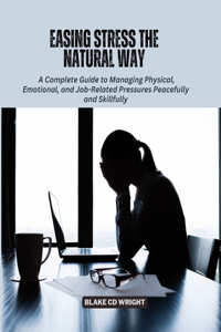 Easing Stress the Natural Way