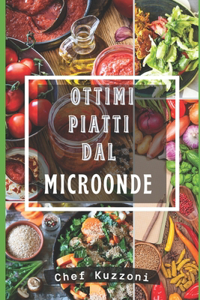 Ottimi Piatti Dal Microonde