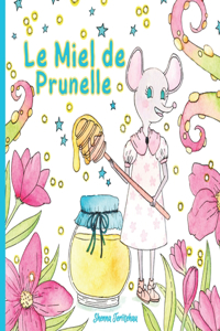 Le miel de Prunelle