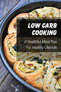 Low Carb Cooking