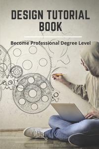 Design Tutorial Book