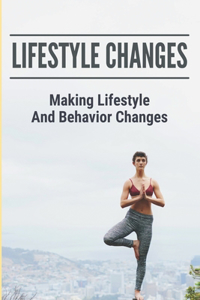 Lifestyle Changes